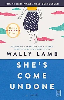 She Comes Undone by Wally Lamb (1992) -  cover image